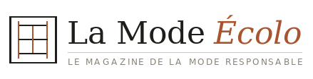La Mode Ecolo, le magazine de la mode responsable